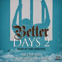 Cover of Better Days 2 (Pain In The Ghetto)