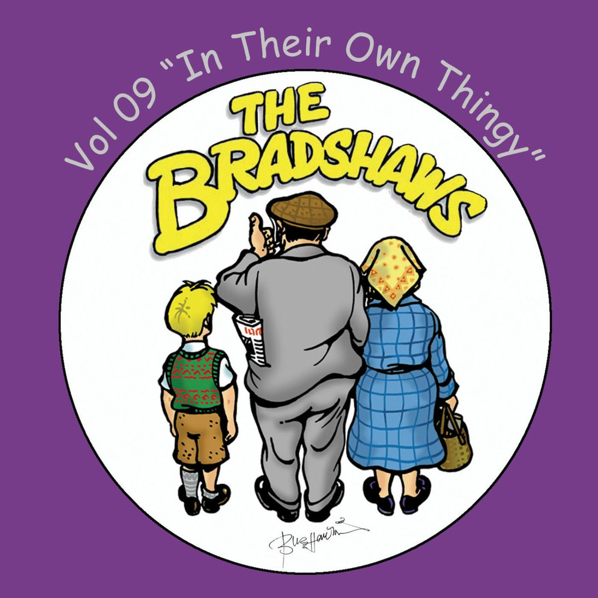 Album cover of The Bradshaws Vol. 9 - in Their Own Thingy