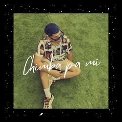 Cover of chimba pa mi