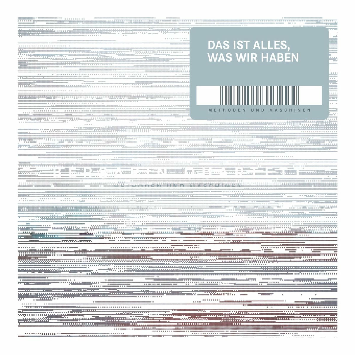 Album cover of Das ist alles, was wir haben
