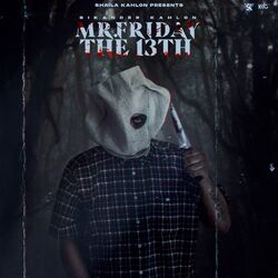 Cover of Mr. Friday, the 13th (Radio Edit)