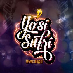 Cover of Yo Si Sufrí