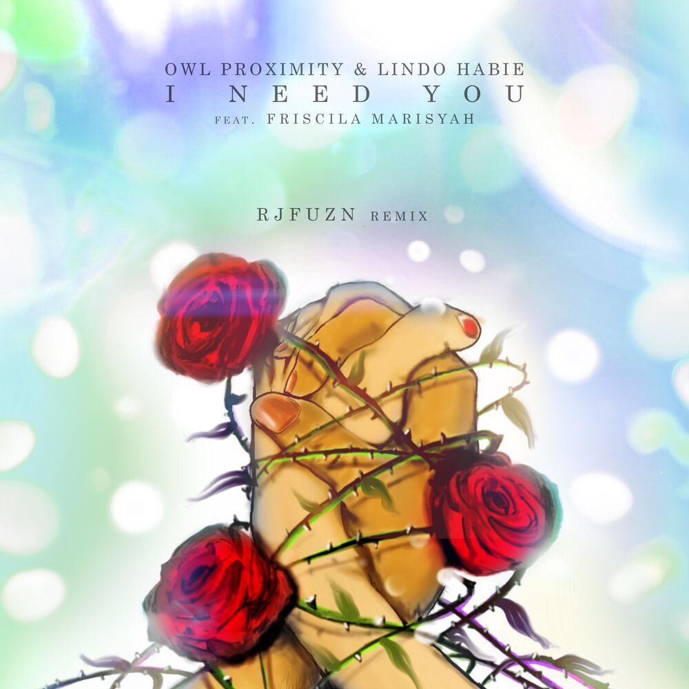 Picture of I Need You (feat. Friscila Marisyah) [Rjfuzn Remix]
