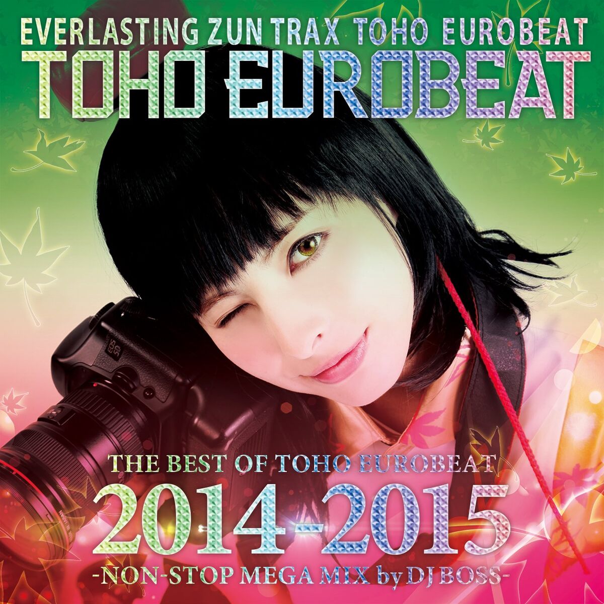 Album cover of THE BEST OF TOHO EUROBEAT 2014-2015 -NON-STOP MEGA MIX by DJ BOSS-