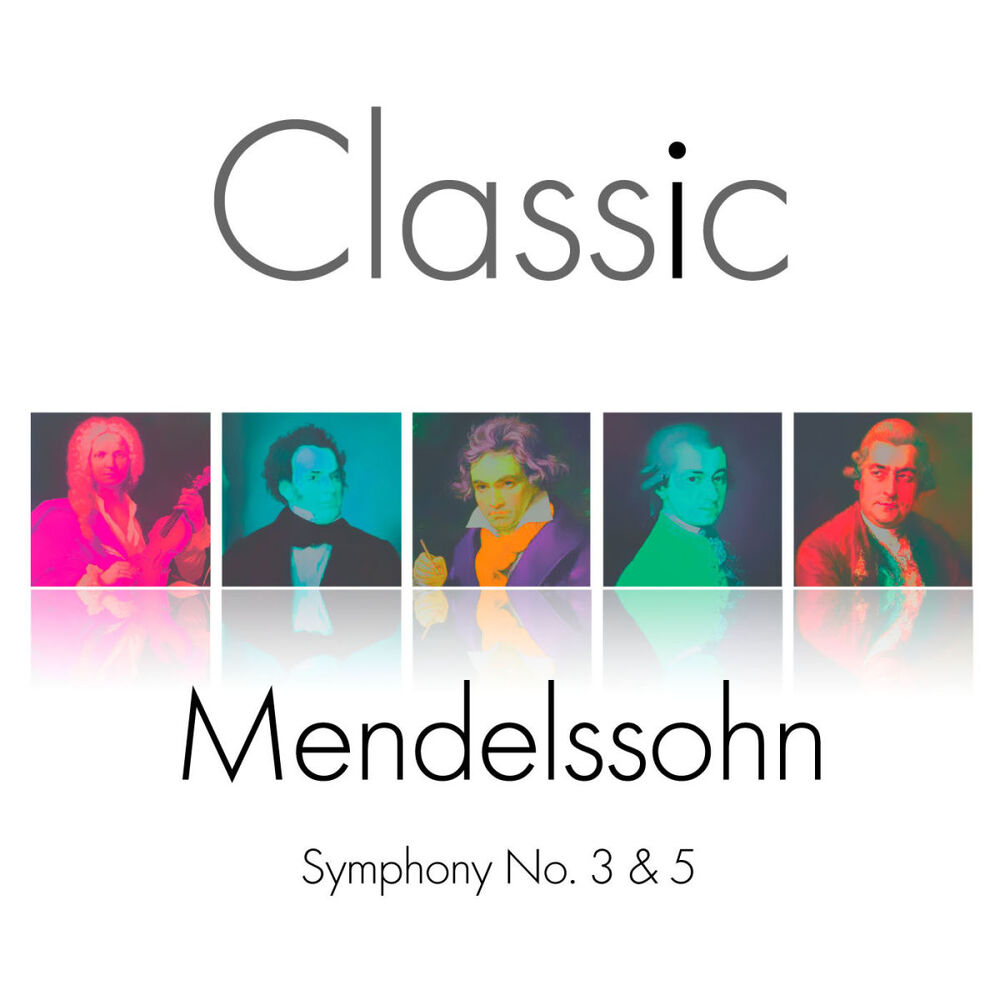 Picture of Classic - Mendelssohn Symphony No 3&5