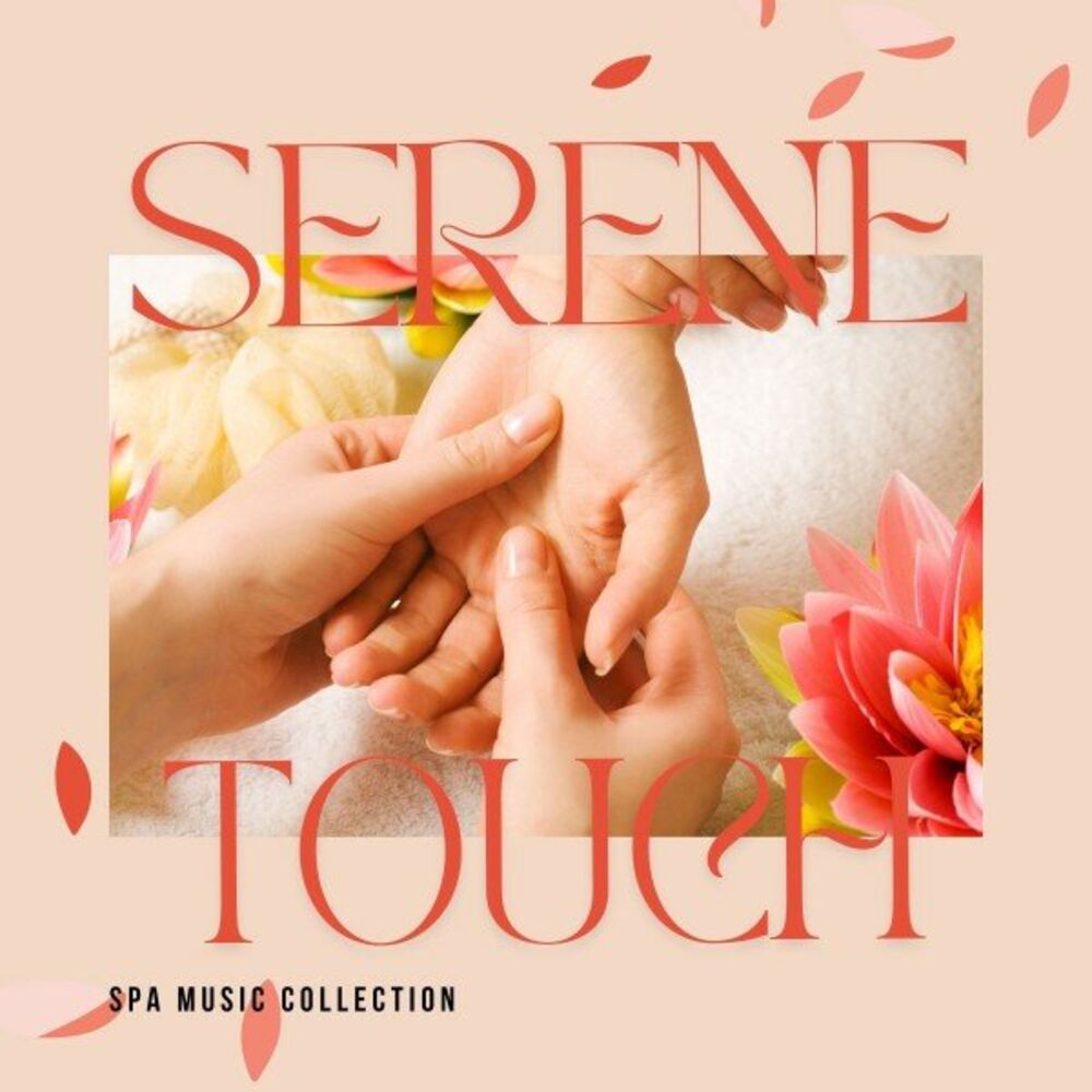 Picture of Serene Touch: Calming Massage Melodies