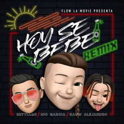 Cover of Hoy Se Bebe (Remix)