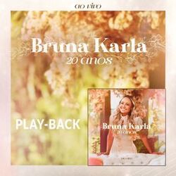 Cover of Bruna Karla 20 Anos (Playback)