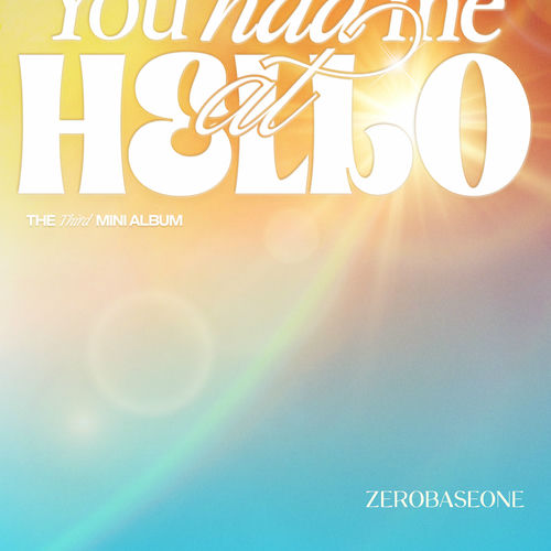 ZEROBASEONE - You had me at HELLO | Deezer