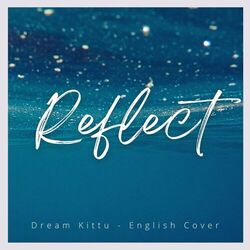 Cover of Reflect (English Cover)