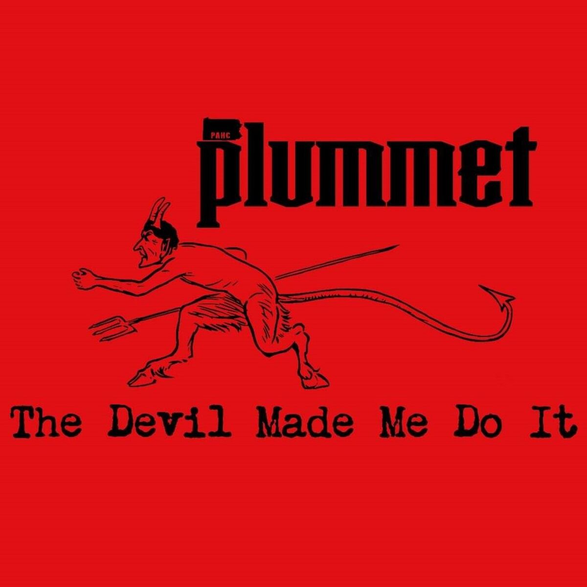 Album cover of The Devil Made Me Do It