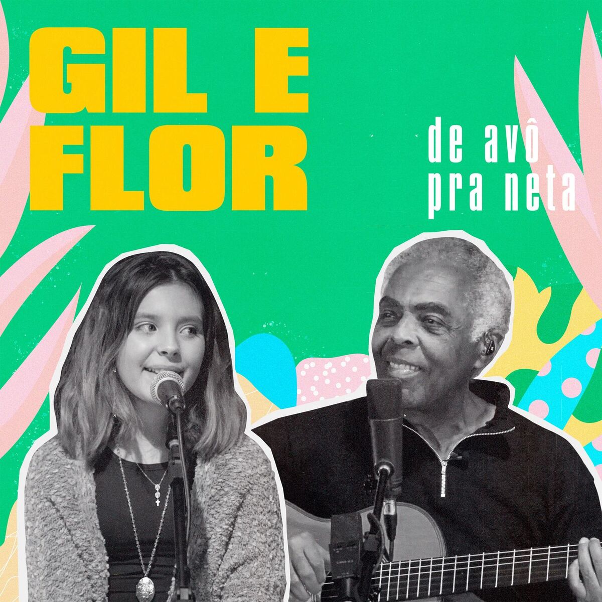 Album cover of Gil & Flor - de Avô para Neta