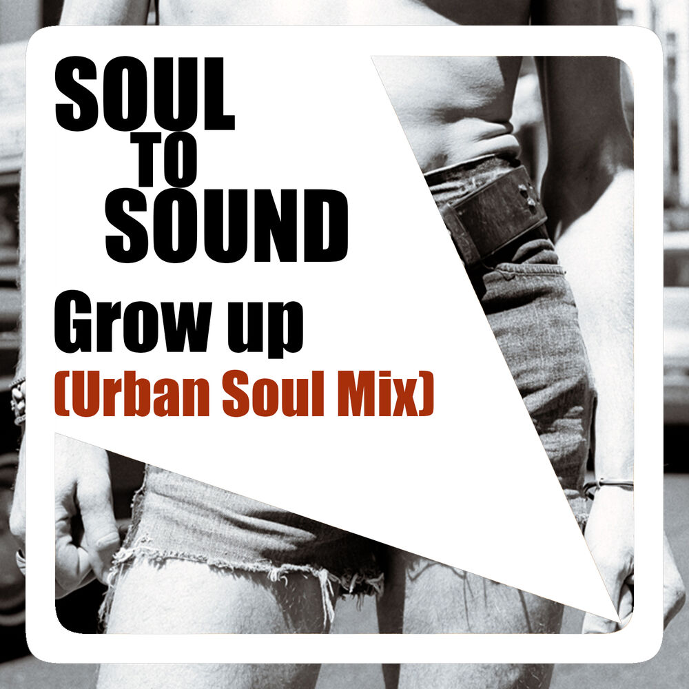 Picture of Grow Up (Urban Soul Mix)