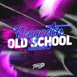 Cover of Reggaeton Old School Vol 6