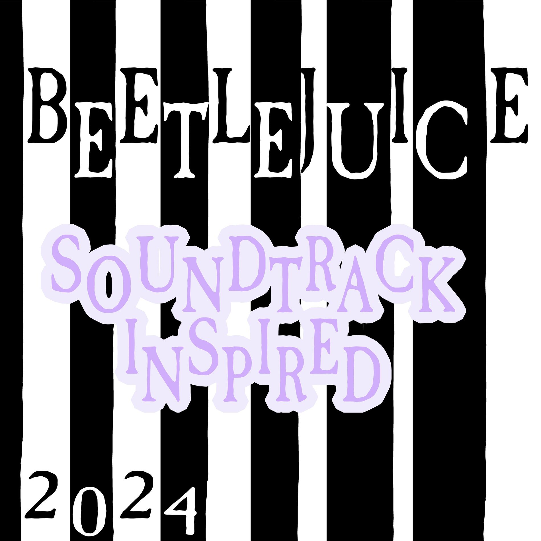 Album cover of Beetlejuice Soundtrack 2024 (Inspired)