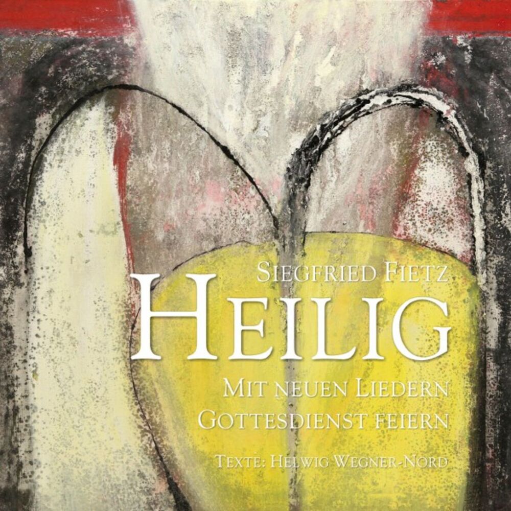 Picture of Heilig (Mit neuen Liedern Gottesdienst feiern)