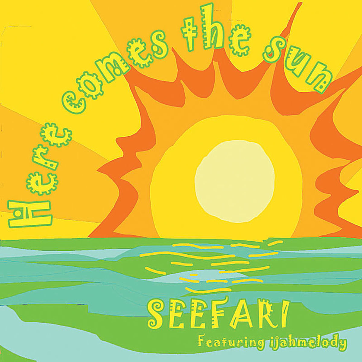 Album cover of Here Comes the Sun (featuring ijahmelody)