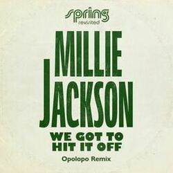 Cover of We Got To Hit It Off (Opolopo Remix)