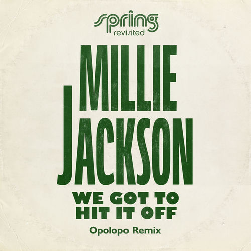 We Got To Hit It Off (Opolopo Remix)