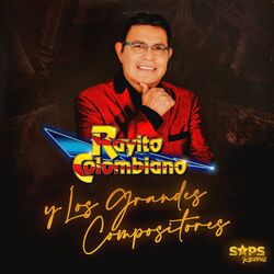 Cover of Rayito Colombiano y los Grandes Compositores