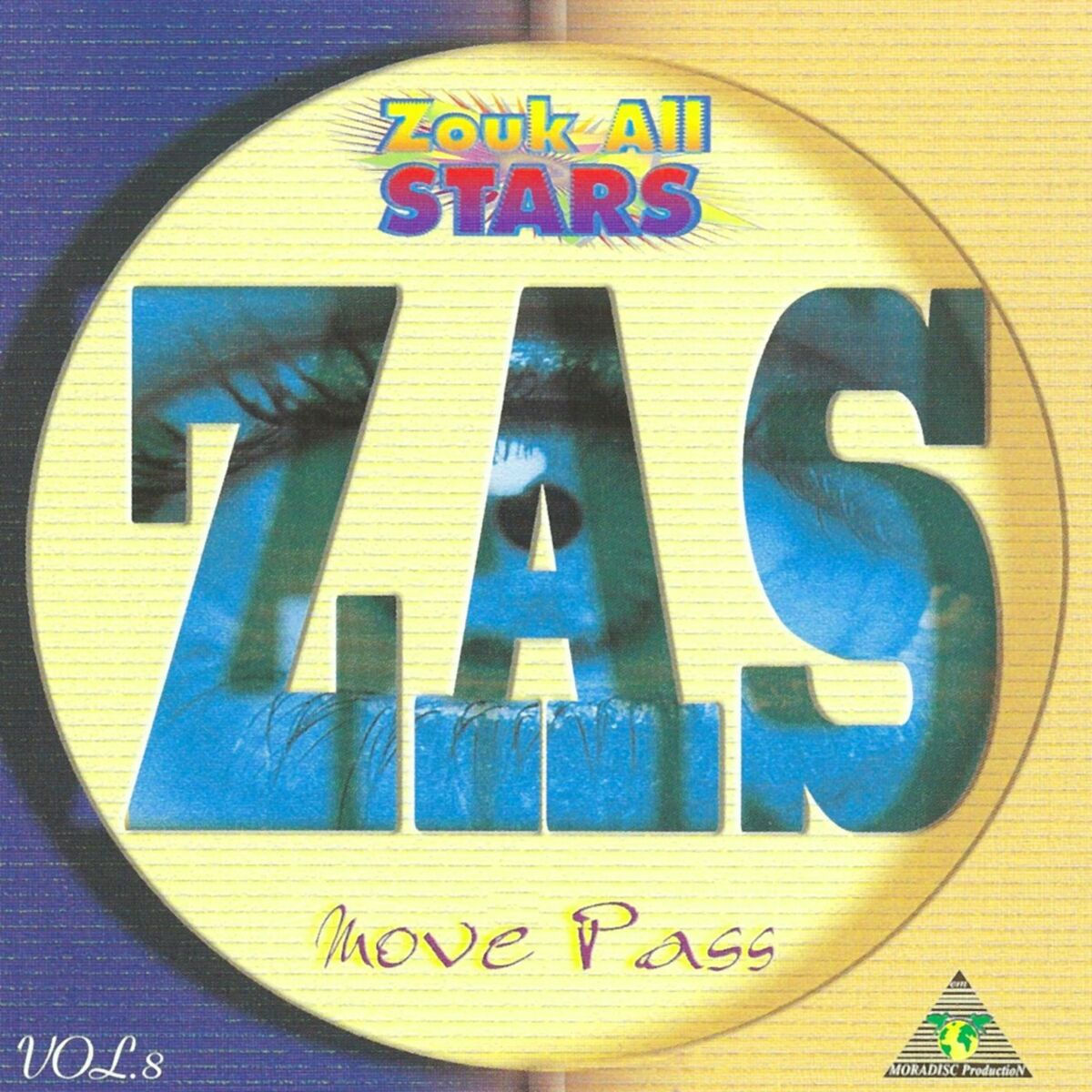 Album cover of Zouk All Stars, Vol. 8: Move Pass