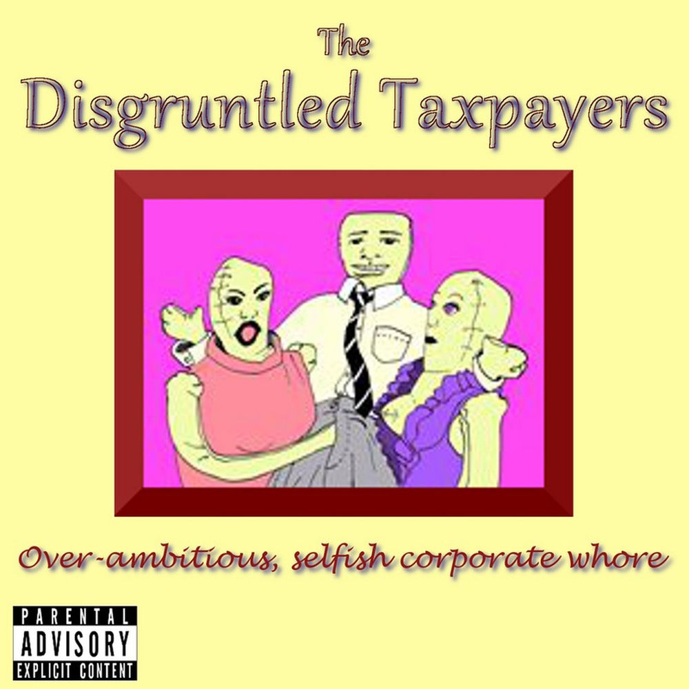 Album artwork for Bad People by The Disgruntled Taxpayers