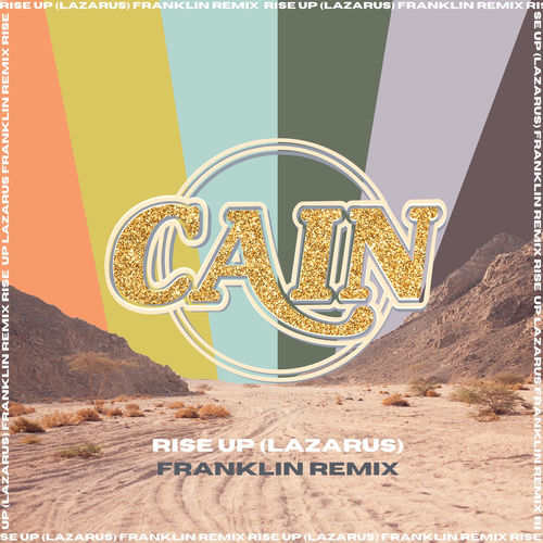 Rise Up (Lazarus) [FRANKLIN Remix] by CAIN - 190 BPM