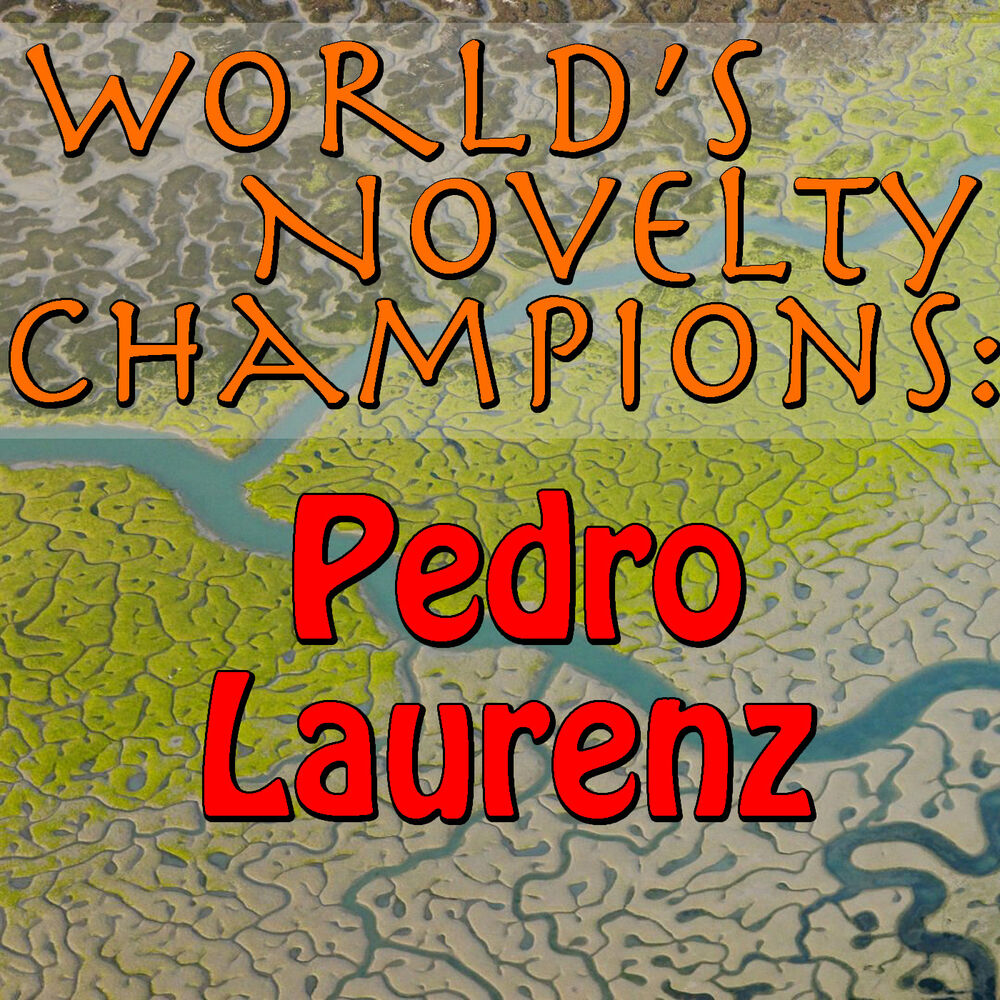 Picture of World's Novelty Champions: Pedro Laurenz