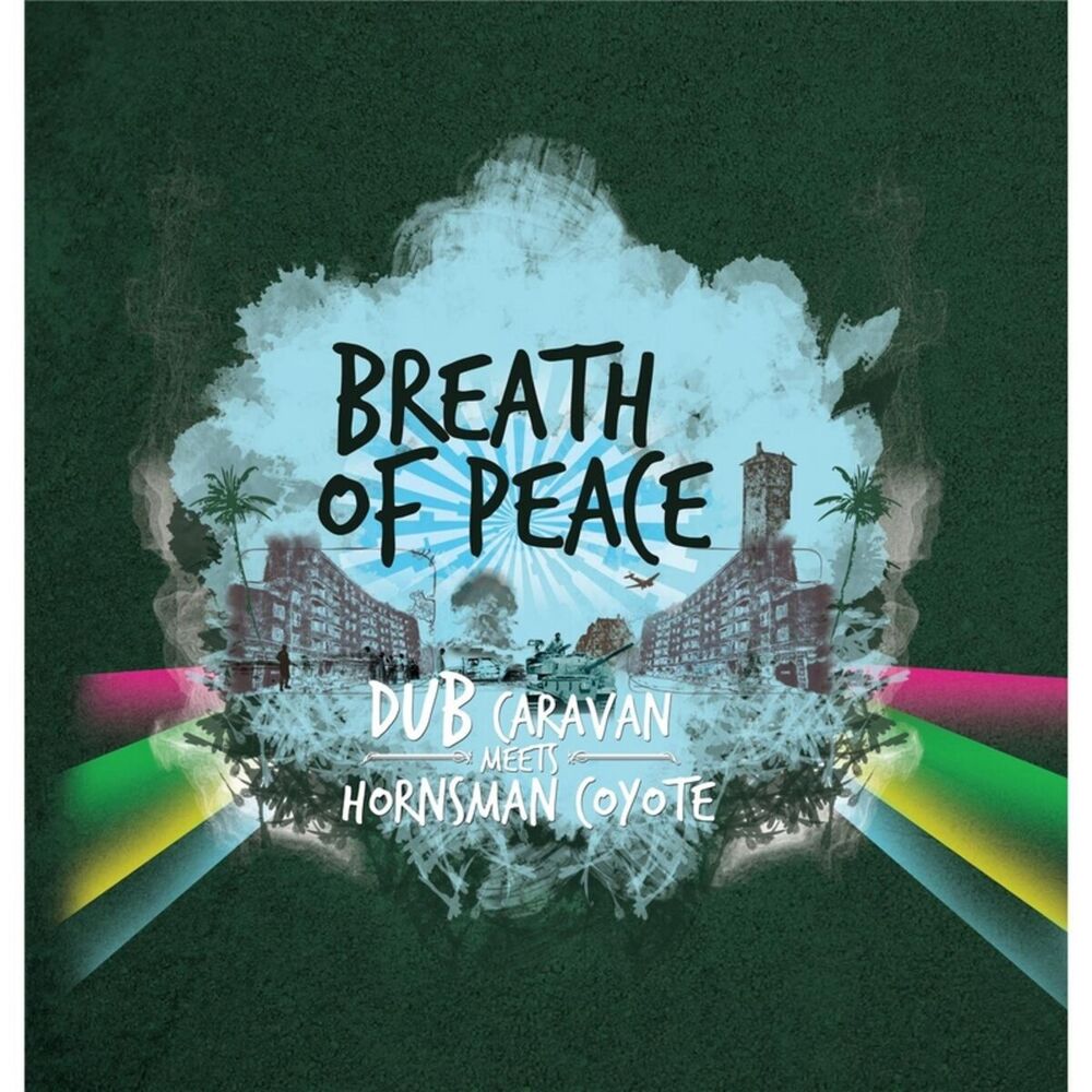 Picture of Breath of Peace (Dub Caravan Meets Hornsman Coyote)