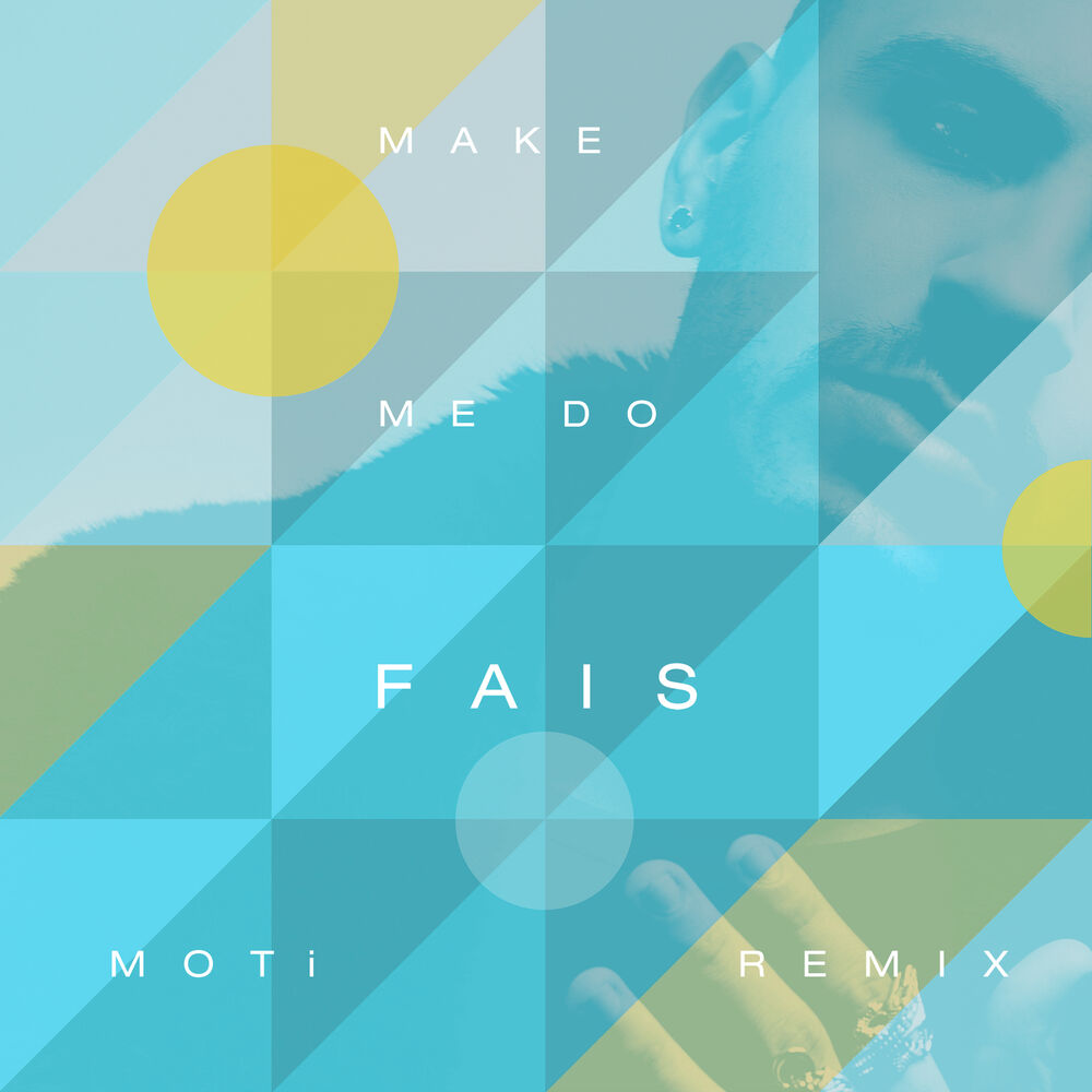 Picture of Make Me Do (MOTi Remix)