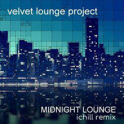 Midnight Lounge (Ichill Remix)