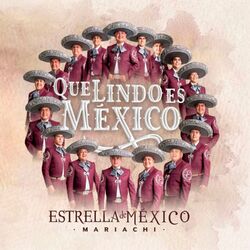 Cover of Qué Lindo Es México