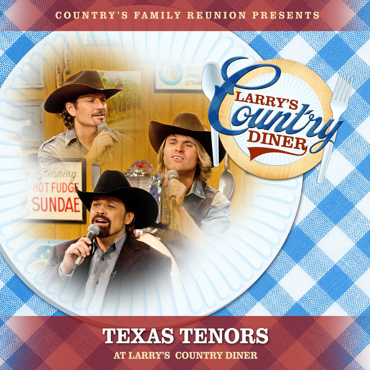 Album cover of The Texas Tenors at Larry's Country Diner (Live / Vol. 1)