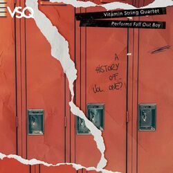 Cover of VSQ Performs Fall Out Boy: A Brief History of... Vol. 1