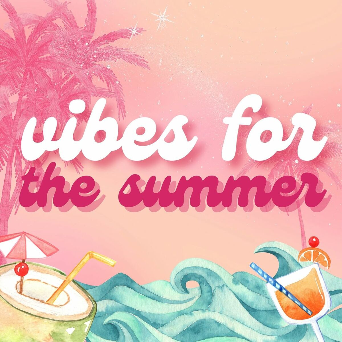 Album cover of Vibes for the summer
