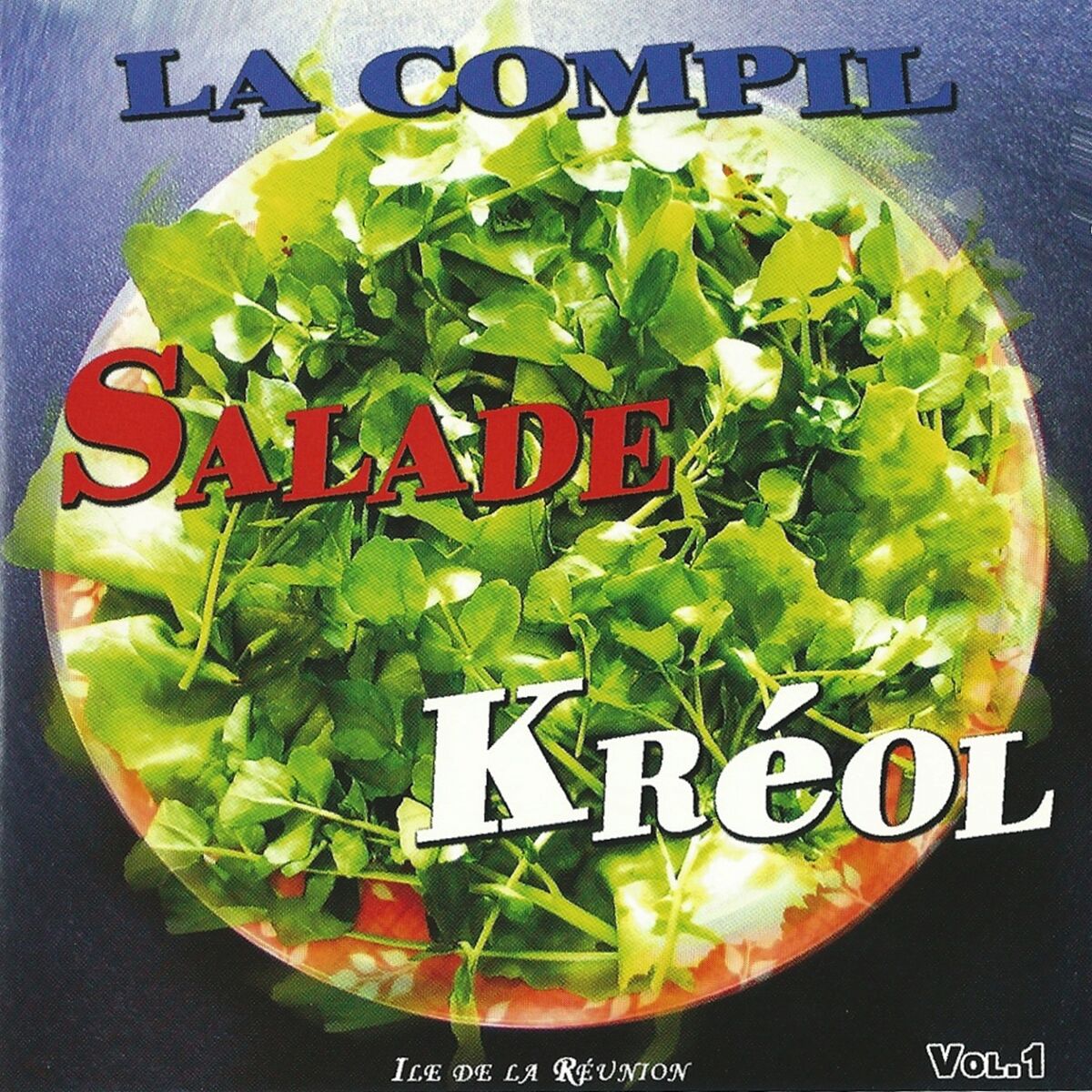 Album cover of Salade kréol, vol. 1 (Ile de la Réunion)