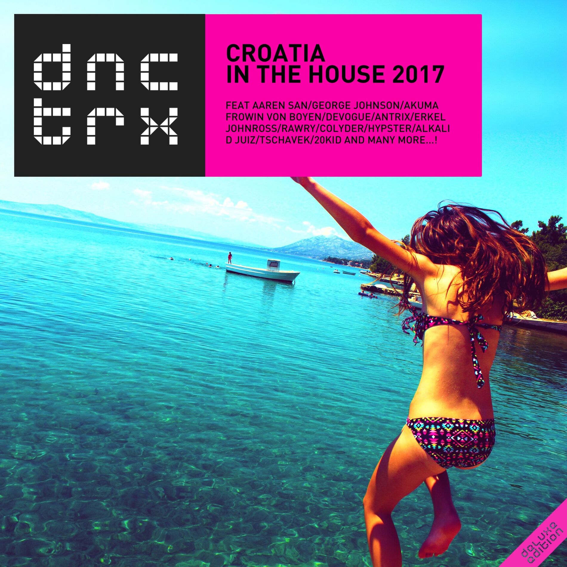Album cover of Croatia in the House 2017 (Deluxe Edition)