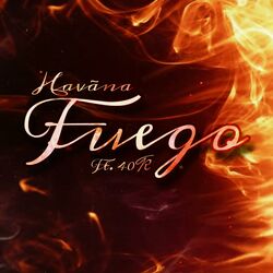 Cover of Fuego (feat. 40K)