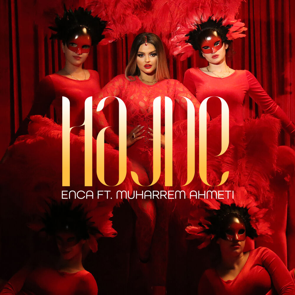 Picture of Enca ft. Muharrem Ahmeti - Hajde