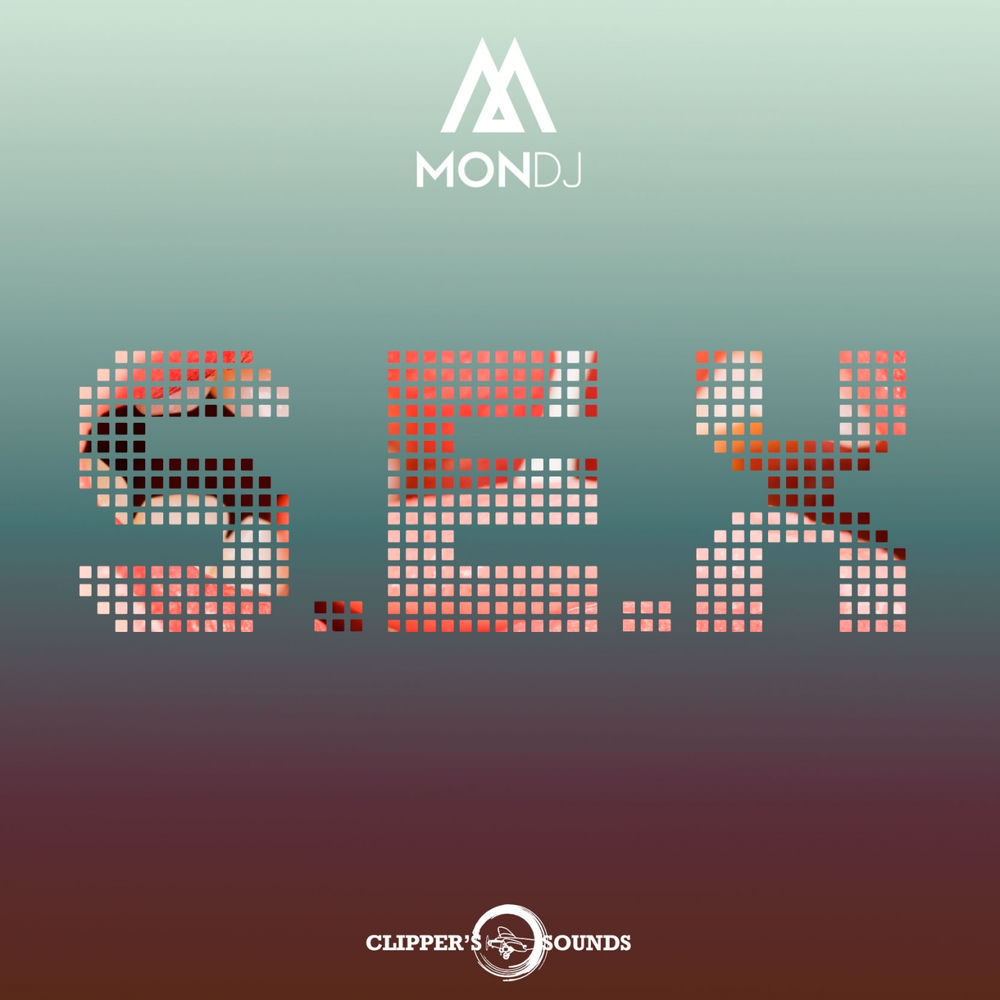 Cover Mon Dj - S.e.x.
