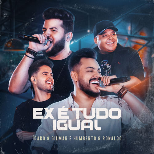 Ex É Tudo Igual (Ao Vivo)