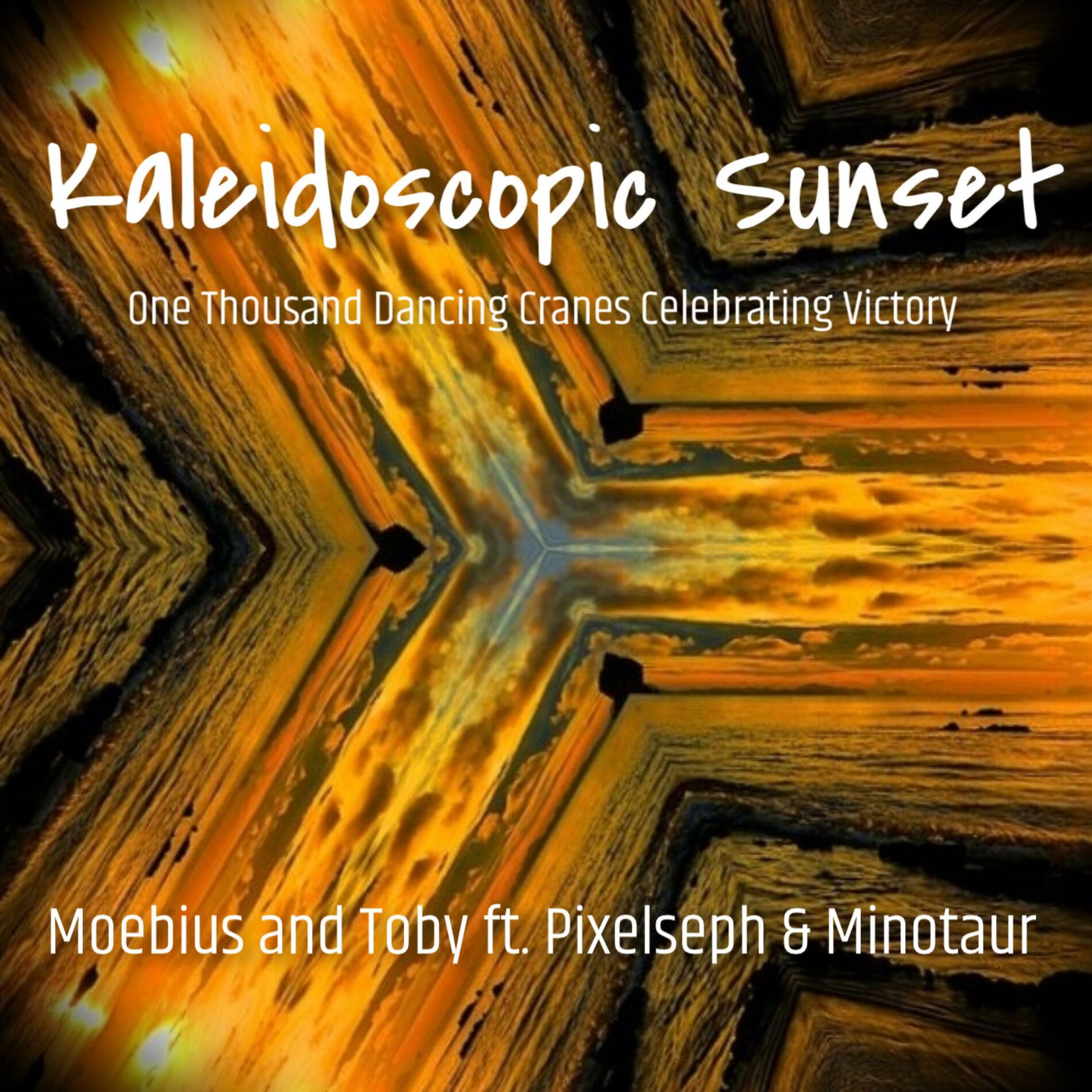Album cover of Kaleidoscopic Sunset ~ One Thousand Dancing Cranes Celebrating Victory (feat. Toby, Minotaur & Pixelseph)