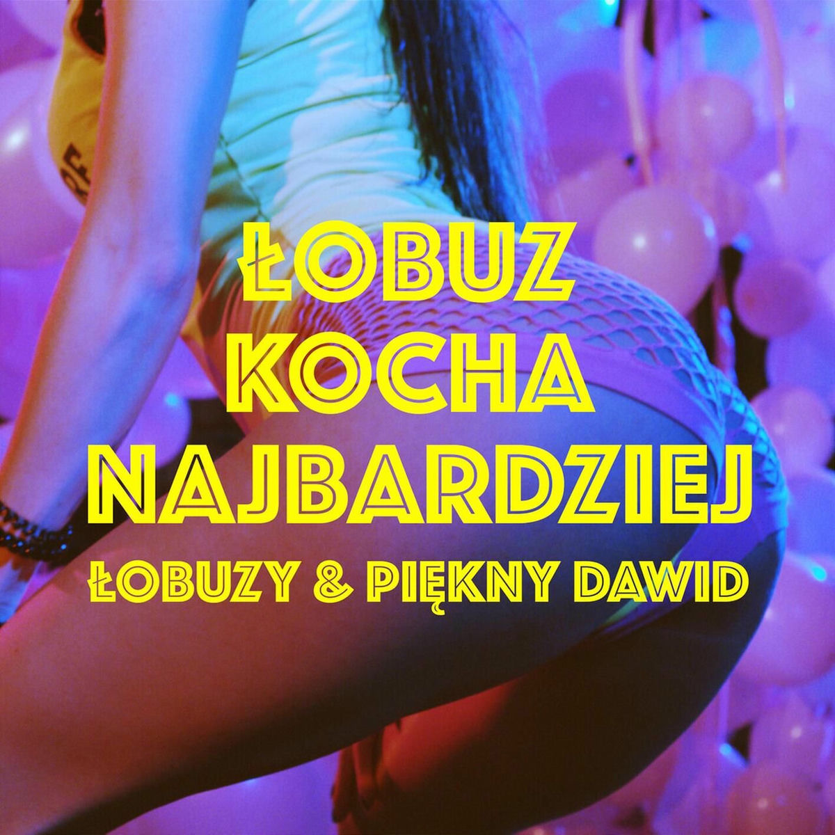 Album cover of Łobuz Kocha Najbardziej