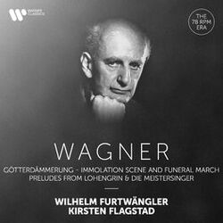 Cover of Wagner: Immolation Scene and Funeral March from Götterdämmerung, Preludes from Lohengrin & Die Meistersinger