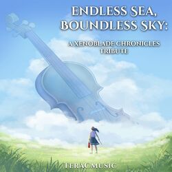 Cover of Endless Sea, Boundless Sky: A Xenoblade Chronicles Tribute