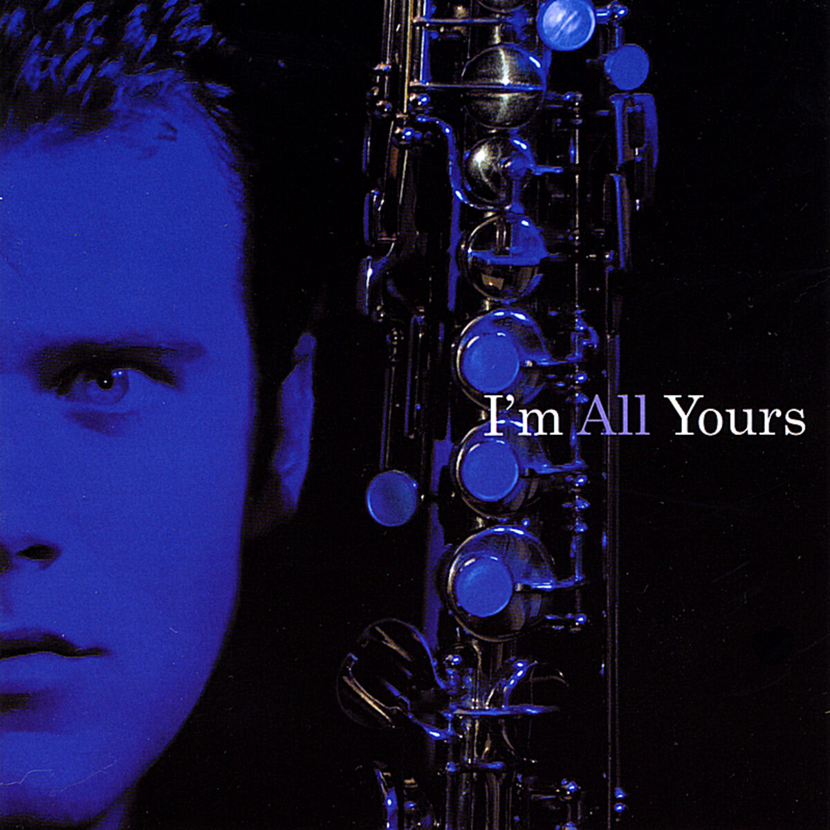 Album cover of I'm All Yours