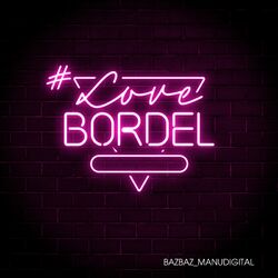 Cover of #LoveBordel