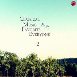 Cover of Cassical Music For Favorite Everyone 2