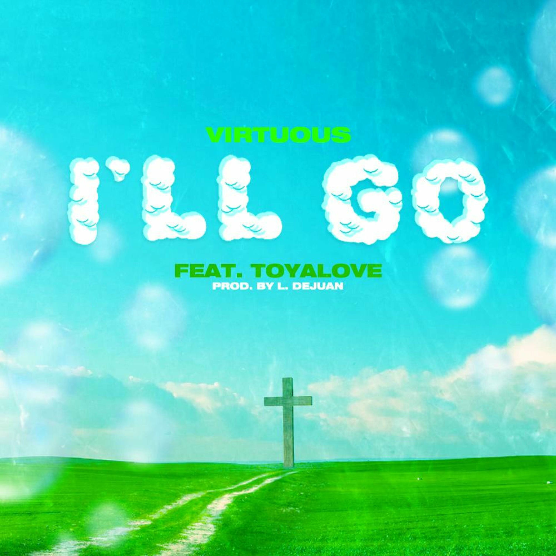Album cover of I'll Go (feat. Toyalove)