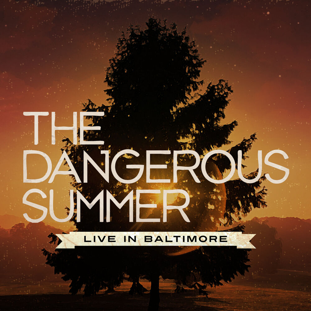 Picture of The Dangerous Summer - Live In Baltimore